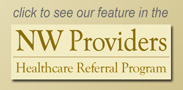 Click to see our feature in NW Providers Healthcare Referral Program